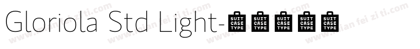 Gloriola Std Light字体转换